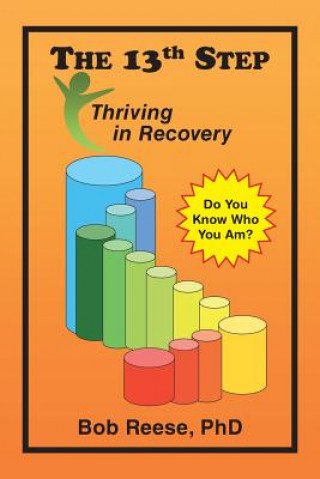 Knjiga Thriving in Recovery PHD BOB REESE