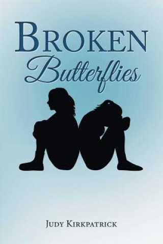 Buch Broken Butterflies JUDY KIRKPATRICK