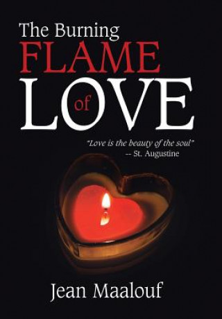 Buch Burning Flame of Love JEAN MAALOUF