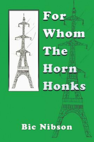 Carte For Whom the Horn Honks BIC NIBSON