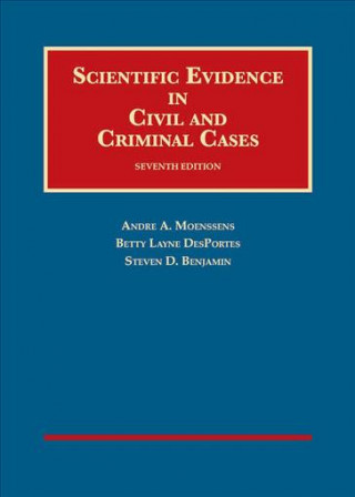 Könyv Scientific Evidence in Civil and Criminal Cases Andre A. Moenssens