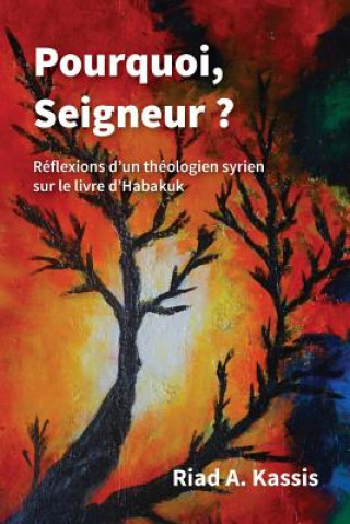 Carte Pourquoi, Seigneur ? RIAD A. KASSIS