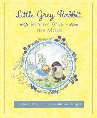Kniha Little Grey Rabbit: Moldy Warp the Mole Alison Uttley