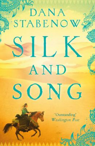 Könyv Silk and Song Dana Stabenow