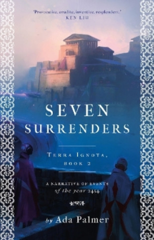 Book Seven Surrenders Ada Palmer