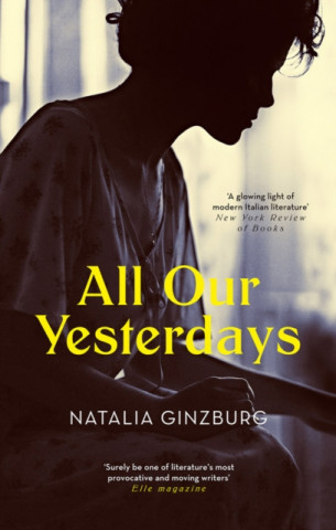 Buch All Our Yesterdays Natalia Ginzburg