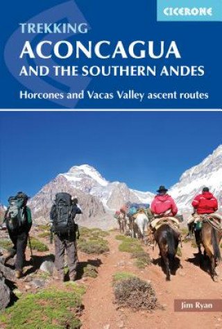 Kniha Aconcagua and the Southern Andes Jim Ryan