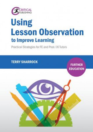 Книга Using Lesson Observation to Improve Learning Terry Sharrock