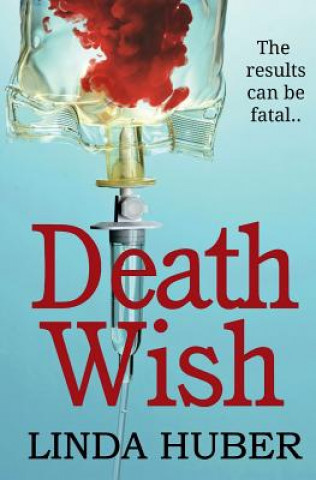 Kniha Death Wish Linda Huber