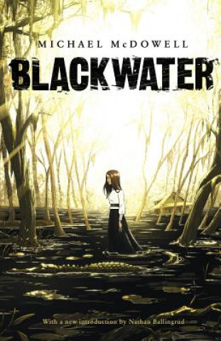 Knjiga Blackwater Michael McDowell