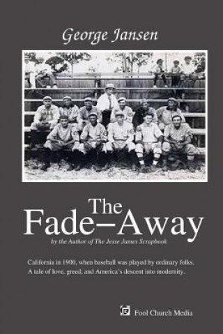 Book Fade-Away GEORGE JANSEN