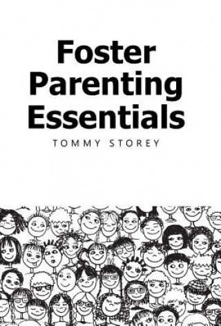 Kniha Foster Parenting Essentials TOMMY STOREY