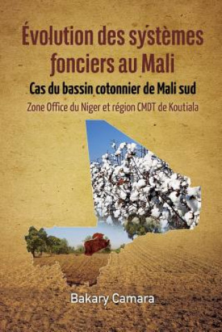 Βιβλίο Evolution des systemes fonciers au Mali BAKARY CAMARA