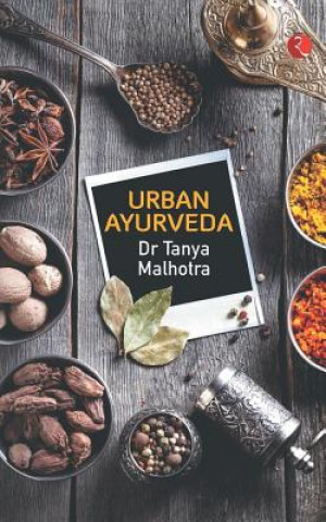 Book URBAN AYURVEDA Tanya Malhotra