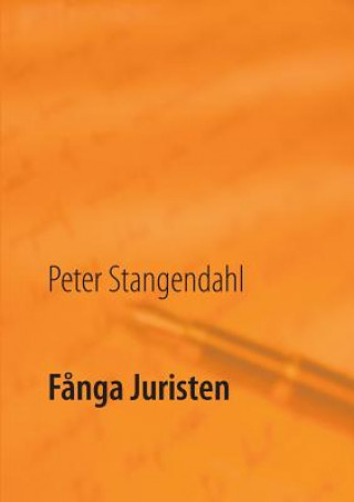 Kniha Fanga Juristen PETER STANGENDAHL