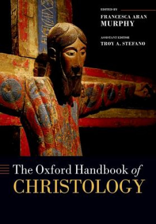 Книга Oxford Handbook of Christology Francesca Aran Murphy