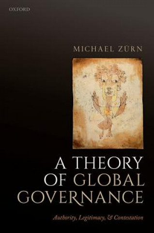 Carte Theory of Global Governance Michael Zurn