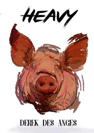 Buch Heavy Derek Des Anges