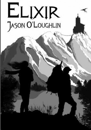Knjiga Elixir Jason O'Loughlin
