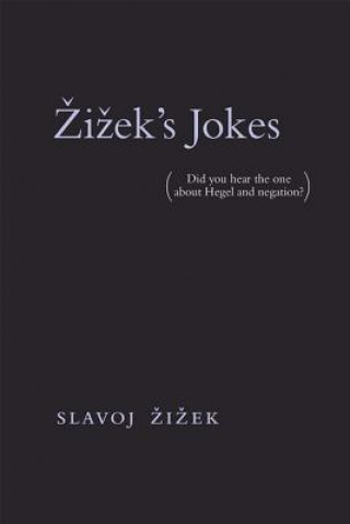 Könyv Zizek's Jokes Slavoj Žizek