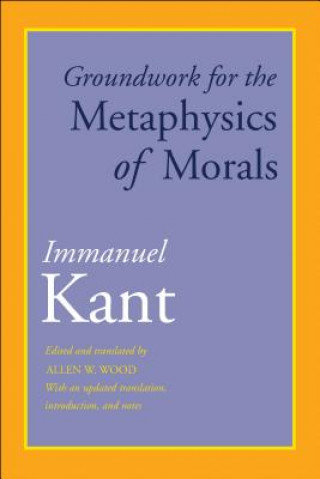 Kniha Groundwork for the Metaphysics of Morals Immanuel Kant