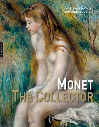 Kniha Monet the Collector Marianne Mathieu