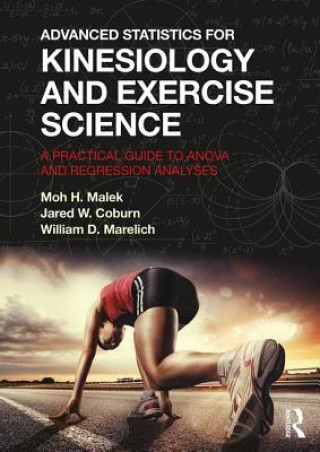 Carte Advanced Statistics for Kinesiology and Exercise Science Moh H. Malek