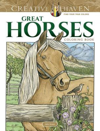 Книга Creative Haven Great Horses Coloring Book John Green