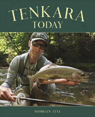 Libro Tenkara Today Morgan Lyle