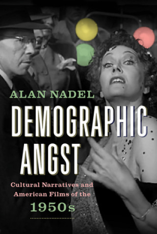 Книга Demographic Angst Alan Nadel