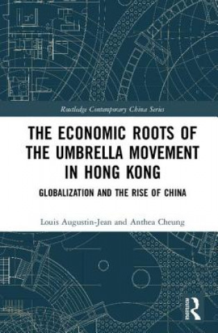 Carte Economic Roots of the Umbrella Movement in Hong Kong AUGUSTIN JEAN