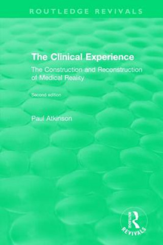 Buch Clinical Experience, Second edition (1997) Paul Atkinson