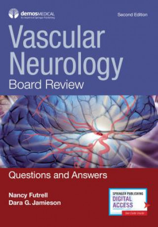 Kniha Vascular Neurology Board Review Nancy Futrell