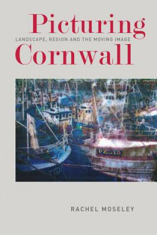 Βιβλίο Picturing Cornwall Rachel Moseley