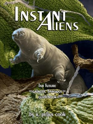 Kniha Instant Aliens R. PELIUS COOK