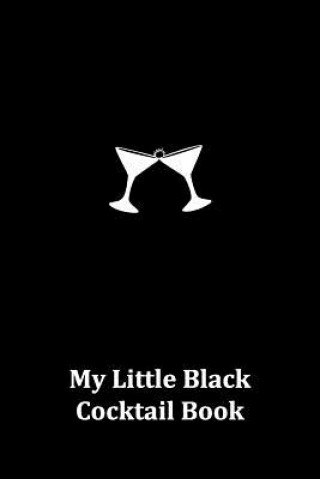 Carte My Little Black Cocktail Book Veronica Gutierrez