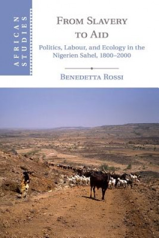 Kniha From Slavery to Aid Benedetta (University of Birmingham) Rossi