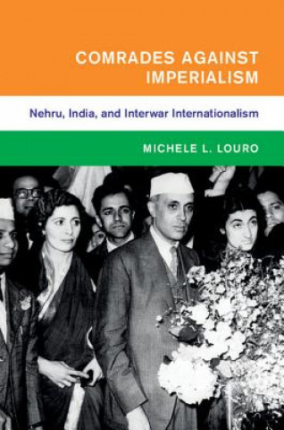 Книга Comrades against Imperialism Michele L Louro