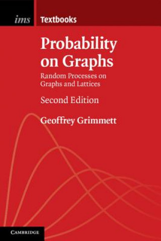 Knjiga Probability on Graphs GRIMMETT  GEOFFREY