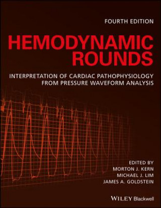 Boek Hemodynamic Rounds - Interpretation of Cardiac Pathophysiology from Pressure Waveform Analysis 4e Morton J. Kern