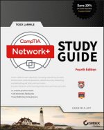 Carte CompTIA Network+ Study Guide Todd Lammle