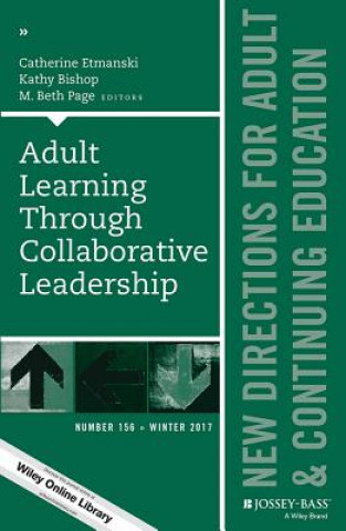 Book Adult Learning Through Collaborative Leadership Catherine Etmanski