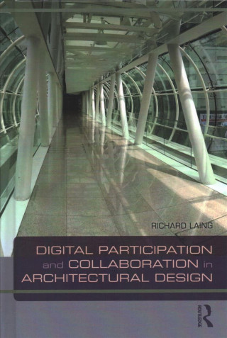 Book Digital Participation and Collaboration in Architectural Design LAING