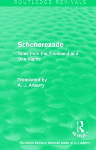Carte Routledge Revivals: Scheherezade (1953) ARBERRY