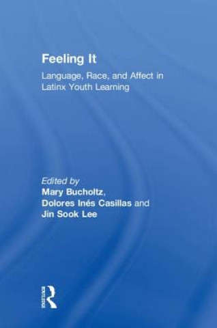 Книга Feeling It Mary Bucholtz