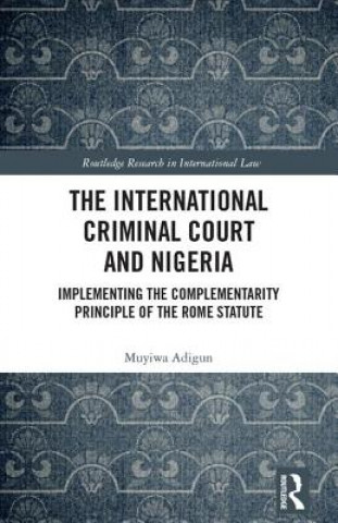 Könyv International Criminal Court and Nigeria Adigun