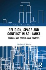 Religion, Space and Conflict in Sri Lanka