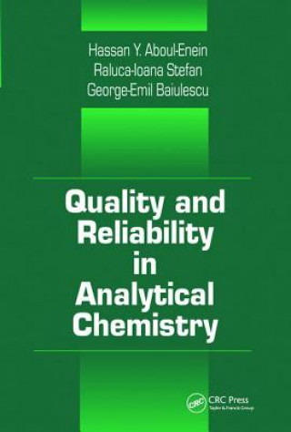 Kniha Quality and Reliability in Analytical Chemistry George E. Baiulescu