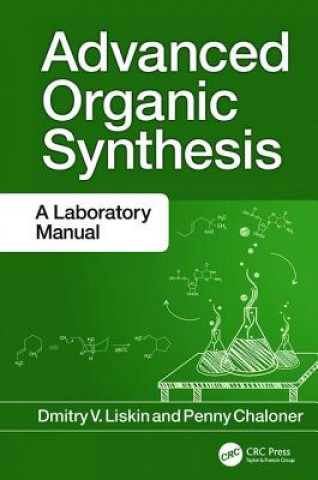 Knjiga Advanced Organic Synthesis Dmitry V. Liskin