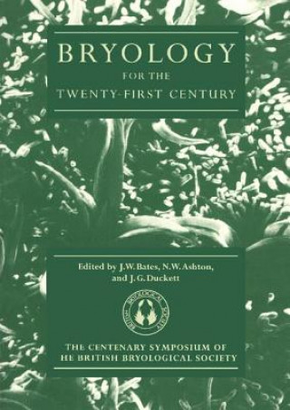 Kniha Bryology for the Twenty-first Century Jeffrey W. Bates